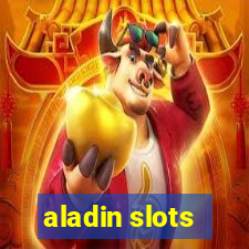 aladin slots